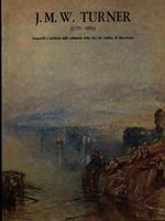 J.M.W. Turner 1775-1851