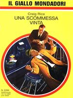 Una scommessa vinta