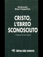 Cristo, l'ebreo sconosciuto