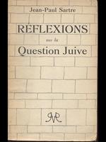 Reflexions sur la Question Juive