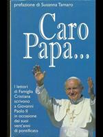 Caro Papa... 