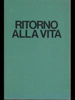 Ritorno alla vita