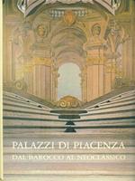 Palazzi di Piacenza. Dal Barocco al neoclassico