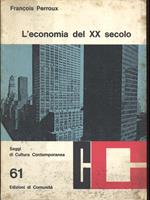 L' economia del XX secolo di: F. Perroux