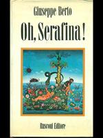 Oh, Serafina!