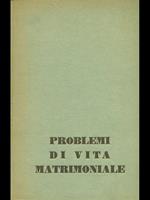 Problemi di vita matrimoniale