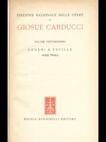 Edizione Nazionale delle opere di Giosue Carducci. Vol. XXVI Ceneri e faville