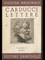 Edizione Nazionale delle opere di Giosue Carducci Volume II Lettere 1859-1861