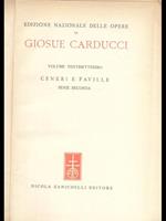 Edizione Nazionale delle opere di Giosue Carducci Volume XXVII Ceneri e FAville