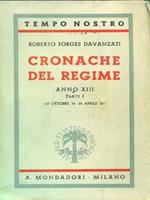 Cronache del regime. Anno XIII. Parte I