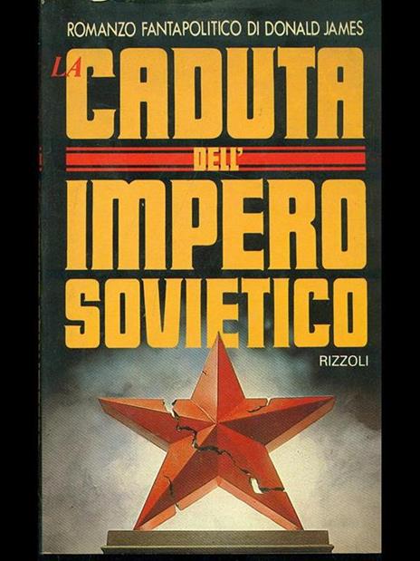 La caduta dell'impero sovietico - Donald James - 6