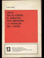 Unità delle forze di sinistra per impedire la paralisi del paese