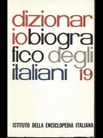 Dizionario biografico degli Italiani 19
