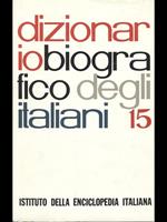 Dizionario biografico degli Italiani 15