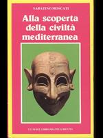 Alla scoperta della civiltà mediterranea