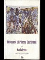 Discorsi di Piazza Garibaldi