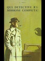 Qui detective R3: missione compiuta!