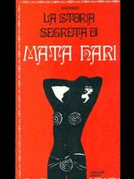 La storia segreta di Mata Hari