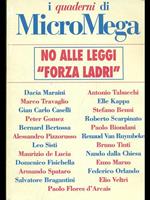 Micromega: No alle leggi 'Forza ladrì