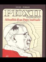 Pio XII Eugenio Pacelli attualità di un Papa inattuale