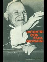 Incontri con Papa Giovanni