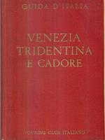 Venezia Tridentina e Cadore