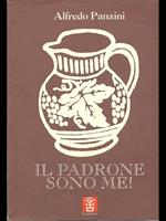 Il padrone sono me!