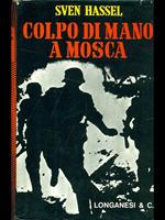 Colpo di mano a Mosca