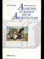 Villes Africaines: Anarchie et raison d'une architecture