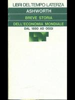 Breve storia dell'economia mondiale dal 1850 ad oggi