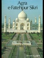 Agra e Fatehpur Sigri