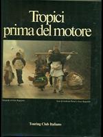 Tropici prima del motore