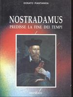 Nostradamus predisse la fine dei tempi