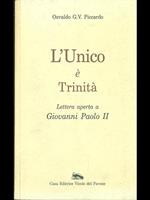 L' Unico é Trinità. Lettera aperta a Giovanni Paolo II