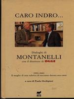 Caro Indro... Dialoghi di Montanelli con il direttore di oggi