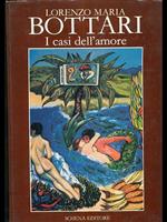 Lorenzo Maria Bottari: I casi dell'amore