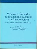 Veneto e Lombardia tra rivoluzione giacobina ed età napoleonica