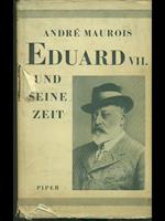 Eduard VII und seine Zeit