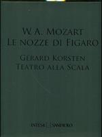 W. a. Mozart: Le nozze di Figaro. Gerard Korsten, teatro alla Scala