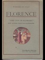 Florence. The city of flowers