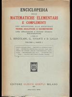 Enciclopedia delle matematiche elementari e complementi. Vol. I parte I