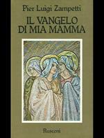 Il vangelo di mia mamma