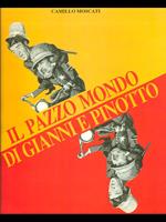 pazzo mondo di Gianni e Pinotto