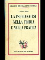 La psicoanalisi nella teoria e nella pratica