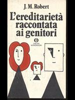 L' ereditarietà raccontata ai genitori