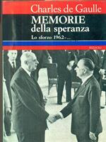 Memorie della speranza. Lo sforzo 1962