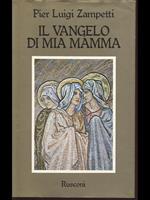 Il vangelo di mia mamma