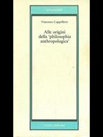 Alle origini della philosophia anthropologica