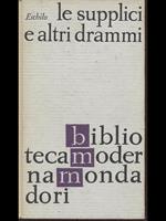 Le supplici e altri drammi