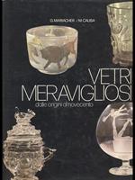 Vetri meravigliosi di: Mariacher- Causa